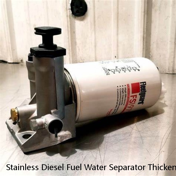 Stainless Diesel Fuel Water Separator Thickened Tank Design Dust Impurities Prevent