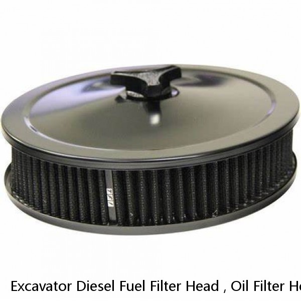 Excavator Diesel Fuel Filter Head , Oil Filter Head Steel Materials #1 image